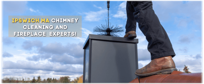 Ipswich MA Chimney Sweep Ipswich MA Chimney Sweep